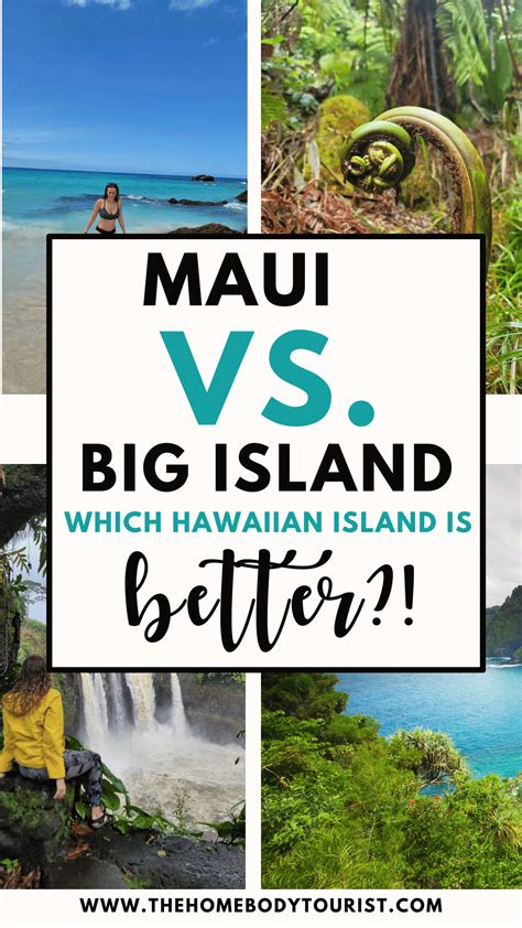 Maui Vs. The Big Island: Which Island Paradise Should You Visit First ...