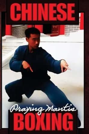 Buy Chinese Praying Mantis Boxing Book Online at Low Prices in India ...