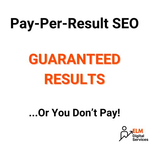 Pay Per Result SEO - ELM Digital Services