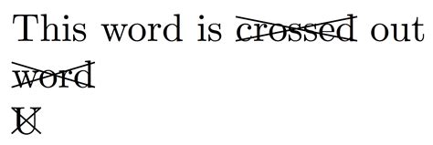 formatting - How to cross out a word in LaTex - TeX - LaTeX Stack Exchange
