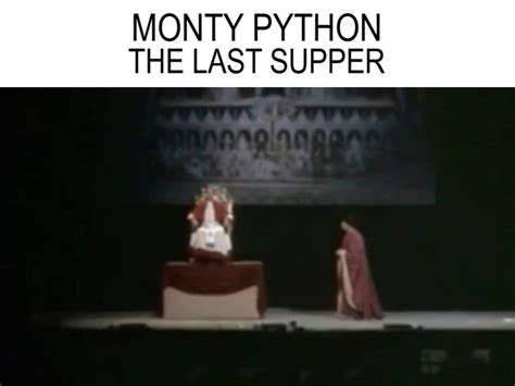 Monty Python Last Supper Painting 的图像结果