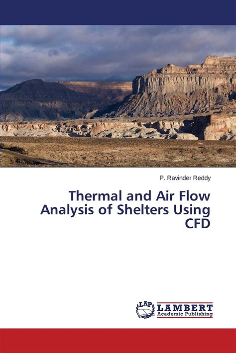 Buy Thermal and Air Flow Analysis of Shelters Using CFD Book Online at ...