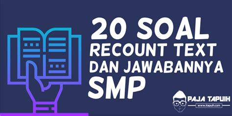 Mengasah Kemampuanmu: Contoh Soal Recount Text dan Pembahasannya
