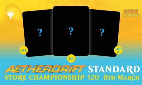 MtG: Aetherdrift Store Championship at HM., 531 Great South Road ...