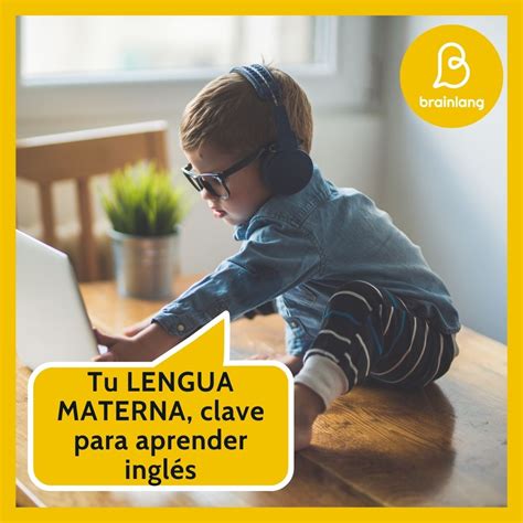 Tu lengua materna, la clave para aprender inglés rápido y fácil