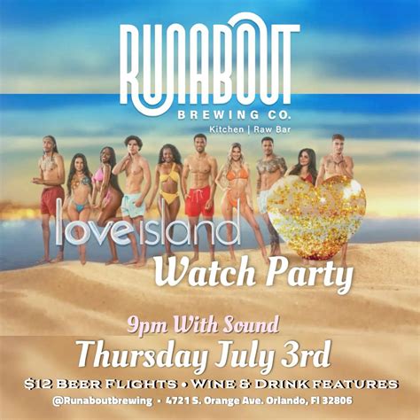 Love Island Watch Party at Runabout, 4721 S Orange Ave, Orlando, FL, 3 ...