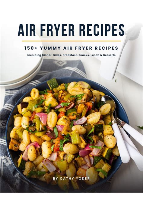 Easy Air Fryer Recipe Book: Best Airfryer Cookbook Recipes For ...