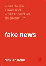 What Do We Know and What Should We Do About Fake News? | SAGE India