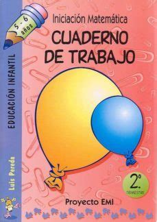INICIACION MATEMATICA CUADERNO DE TRABAJO 2: TRIMESTRE: PROYECTO E MI ...