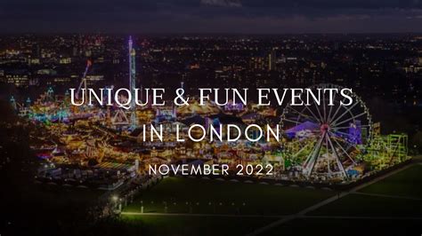 Top Events in London - November 2022 | Onyx Property Team
