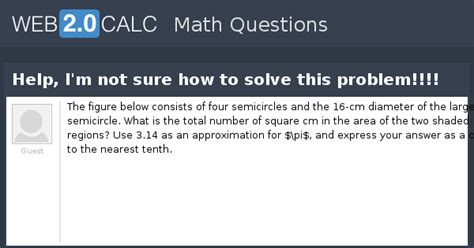 View question - Help, I'm not sure how to solve this problem!!!!