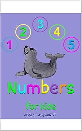 Numbers for kids (Playing and learning Book 2) eBook : Hidalgo Alférez ...