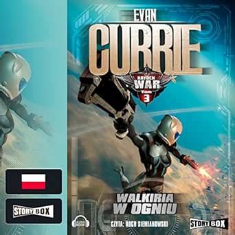 Walkiria w ogniu: Hayden War 3 (Audio Download): Evan Currie, Roch ...