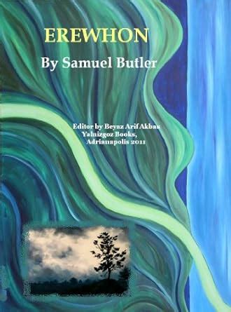 Erewhon (Adrianapolis Edition) eBook : Butler, Samuel, Akbas, Beyaz ...