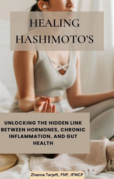 Healing Hashimoto’s: Unlocking the Hidden Link Between Hormones ...