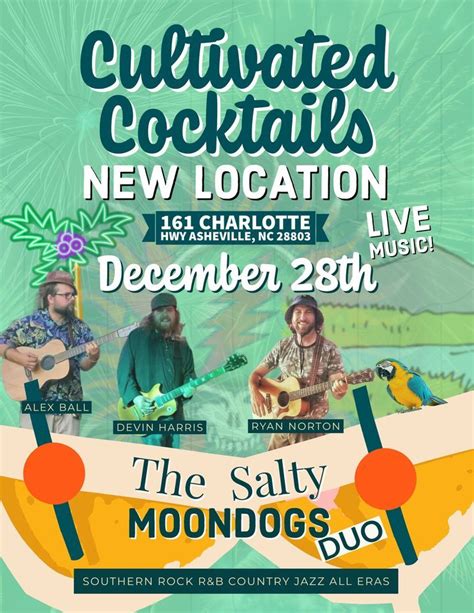 The Salty Moondogs + Alex Ball ? @ Cultivated Cocktails New Location ...