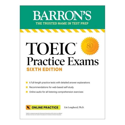 TOEIC Practice Exams | By Lin Lougheed Ph.D. | 6th Edition | Barrons ...