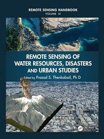 Remote Sensing of Water Resources, Disasters, and Urban Studies (Remote ...