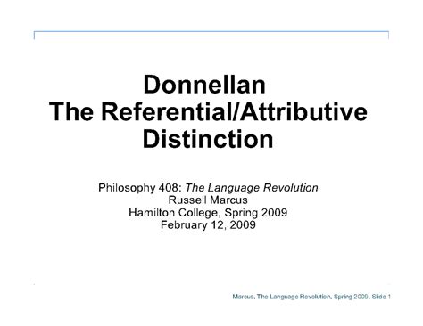 8-Donnellan Slides - Donnellan The Referential/Attributive Distinction ...