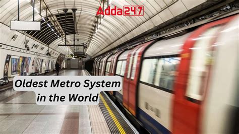 Oldest Metro Station in the World, List of Top-10