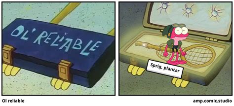Ol reliable - Comic Studio