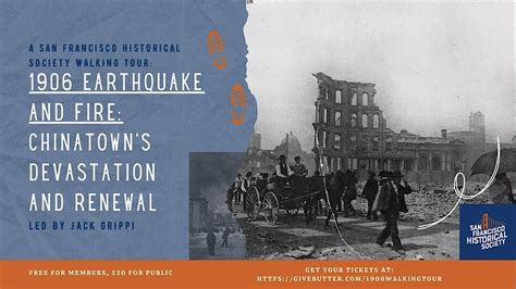 WALKING TOUR: 1906 Earthquake and Fire: Chinatowns Devastation and ...