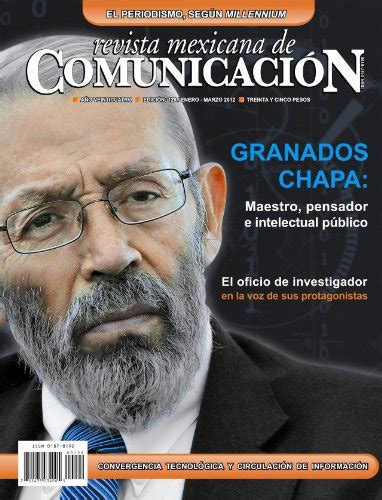 Revista Mexicana de Comunicación #129 - Miguel Ángel Granados Chapa ...