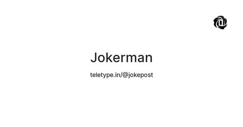 Jokerman — Teletype