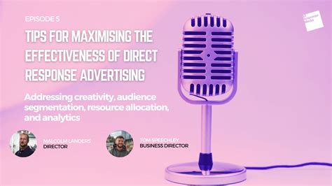 [Podcast] Episode 5: Tips for Maximising The Effectiveness of Direct ...