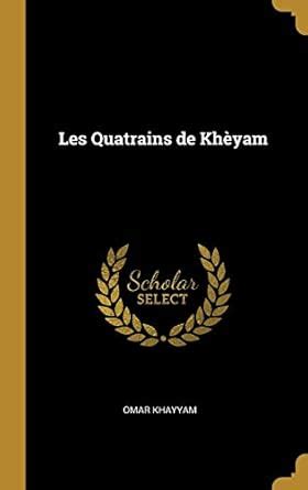 Buy Les Quatrains de Khyam Book Online at Low Prices in India | Les ...