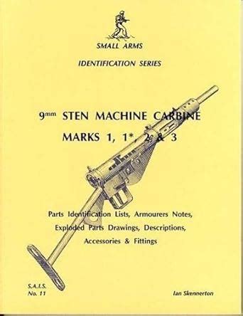 Buy 9mm STEN Machine Carbine Marks 1,1*,2 and 3 Book Online at Low ...