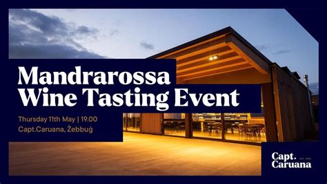 Mandrarossa Wine Tasting Event, Capt.Caruana, Tema, 11 May 2023 ...