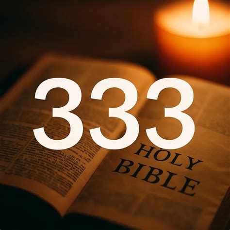 Meaning of 333 in the Bible: Angel Signs & Biblical Numerology