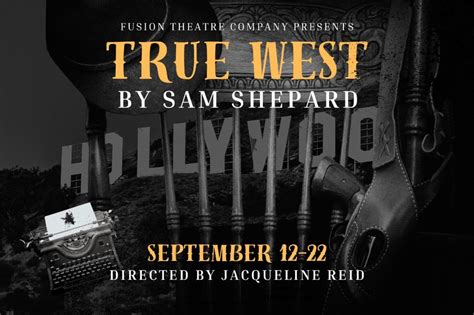 FUSION Theatre Company Presents TRUE WEST, FUSION | The Cell ...