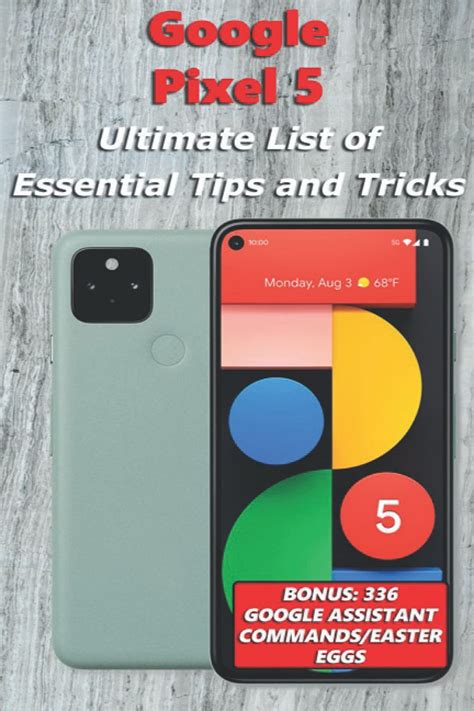Buy Google Pixel 5 - Ultimate List of Essential Tips and Tricks (Bonus ...