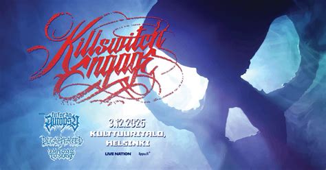 Killswitch Engage (US) + special guests, Kulttuuritalo, Helsinki 3.12. ...