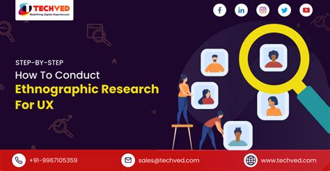 How To Conduct Ethnographic Research For UX | Techved