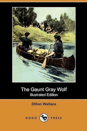 Buy The Gaunt Gray Wolf Book Online at Low Prices in India | The Gaunt ...