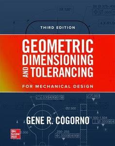 Geometric Dimensioning and Tolerancing for Mechanical Design, 3E: Buy ...