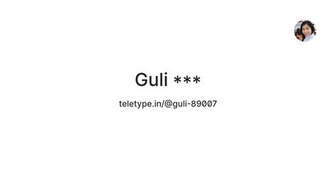 Guli *** — Teletype