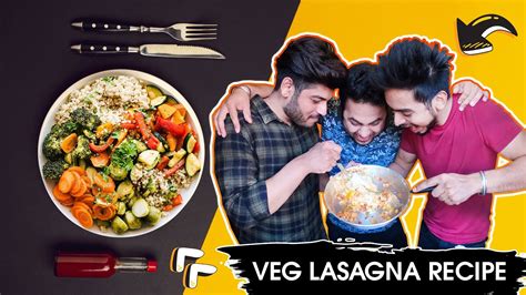 LASAGNA RECIPE WITH A TWIST ? Ft. RAUNI & SRV   ARSHFAM  