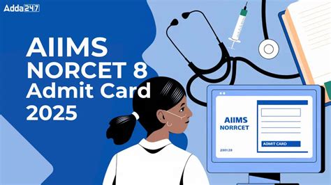 AIIMS NORCET 8 Admit Card 2025 Out, Download Hall Ticket