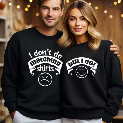Funny Couples Shirt, I Don't Do Matching Shirts, Matching Couples ...