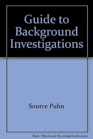 Guide to Background Investigations : Source Pubn: Amazon.in: Books
