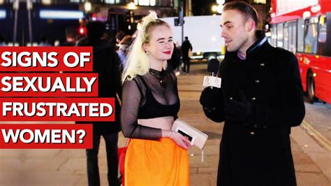 Sexually Frustrated Meaning : Woah : Signs of the sexually frustrated ...