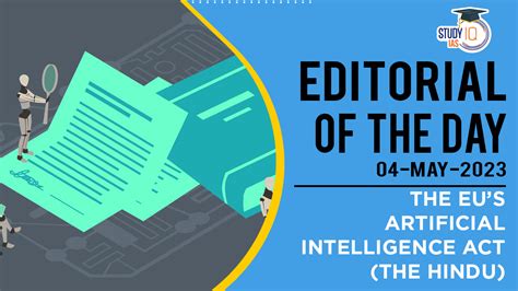 Editorial of the Day: The EU’s Artificial Intelligence Act (The Hindu)