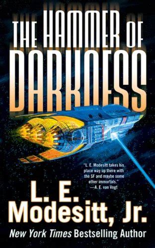 The Hammer of Darkness (Tor Science Fiction) eBook : Modesitt Jr., L. E ...