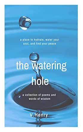 The Watering Hole: a place to hydrate, water your soul, and find your ...