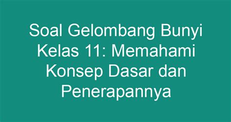 Memahami Rumus Gaya: Konsep Dasar dan Penerapannya