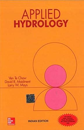 Applied Hydrology : Chow, Ven, Maidment, David, Mays, Larry: Amazon.in ...
